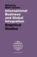International Business and Global Integration: Empirical Studies
