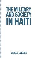 The Military and Society in Haiti