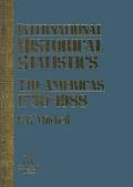 International Historical Statistics: The Americas 1750-1988