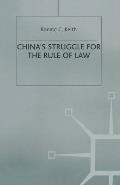 China's Struggle for the Rule of Law