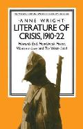 Literature of Crisis, 1910-22: Howards End, Heartbreak House, Women in Love and the Waste Land