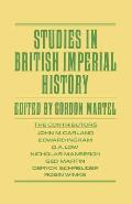 Studies in British Imperial History: Essays in Honour of A.P. Thornton