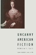 Uncanny American Fiction: Medusa's Face