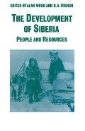 The Development of Siberia: People and Resources