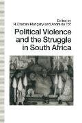 Political Violence and the Struggle in South Africa