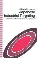 Japanese Industrial Targeting: The Neomercantilist Path to Economic Superpower