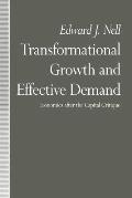 Transformational Growth and Effective Demand: Economics After the Capital Critique