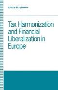 Tax Harmonization and Financial Liberalization in Europe: Proceedings of Conferences Held by the Confederation of European Economic Associations in 19