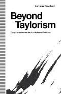Beyond Taylorism: Computerization and the New Industrial Relations