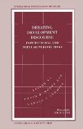Debating Development Discourse: Institutional and Popular Perspectives
