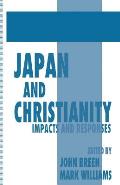 Japan and Christianity: Impacts and Responses