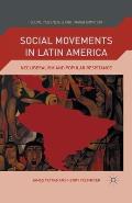 Social Movements in Latin America: Neoliberalism and Popular Resistance