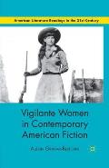 Vigilante Women in Contemporary American Fiction