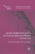 Development Finance in the Global Economy: The Road Ahead