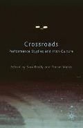 Crossroads: Performance Studies and Irish Culture