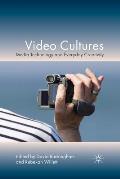 Video Cultures: Media Technology and Everyday Creativity