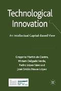 Technological Innovation: An Intellectual Capital Based View