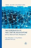 The Coordination of Public Sector Organizations: Shifting Patterns of Public Management