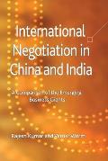 International Negotiation in China and India: A Comparison of the Emerging Business Giants