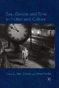 Sex, Gender and Time in Fiction and Culture