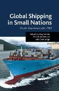 Global Shipping in Small Nations: Nordic Experiences After 1960