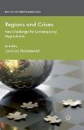 Regions and Crises: New Challenges for Contemporary Regionalisms