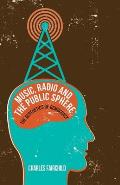 Music, Radio and the Public Sphere: The Aesthetics of Democracy