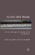 Politics Most Unusual: Violence, Sovereignty and Democracy in the `War on Terror'
