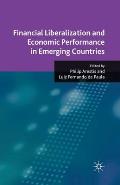 Financial Liberalization and Economic Performance in Emerging Countries