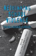 Rethinking School Violence: Theory, Gender, Context