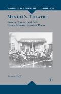 Mendel's Theatre: Heredity, Eugenics, and Early Twentieth-Century American Drama