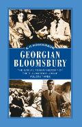Georgian Bloomsbury: Volume 3: The Early Literary History of the Bloomsbury Group, 1910-1914