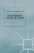 Joseph Brodsky: The Art of a Poem