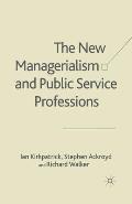 The New Managerialism and Public Service Professions: Change in Health, Social Services and Housing