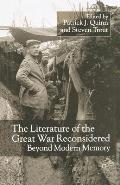 The Literature of the Great War Reconsidered: Beyond Modern Memory