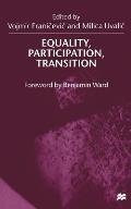 Equality, Participation, Transition: Essays in Honour of Branko Horvat