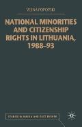 National Minorities and Citizenship Rights in Lithuania, 1988-93