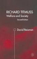Richard Titmuss; Welfare and Society: Welfare and Society