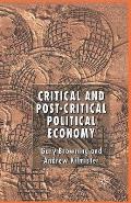 Critical and Post-Critical Political Economy