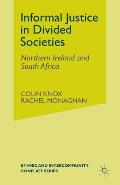 Informal Justice in Divided Societies: Northern Ireland and South Africa