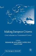Making European Citizens: Civic Inclusion in a Transnational Context