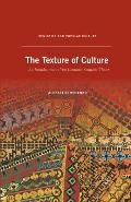 The Texture of Culture: An Introduction to Yuri Lotman's Semiotic Theory