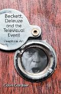 Beckett, Deleuze and the Televisual Event: Peephole Art