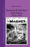 Revaluing British Boys' Story Papers, 1918-1939