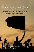 Democracy and Crisis: Democratising Governance in the Twenty-First Century