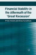 Financial Stability in the Aftermath of the 'Great Recession'