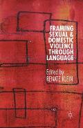 Framing Sexual and Domestic Violence Through Language