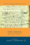 John Thelwall: Selected Poetry and Poetics