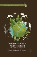Ecology, Soils, and the Left: An Ecosocial Approach