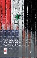 The Role of Ideology in Syrian-US Relations: Conflict and Cooperation